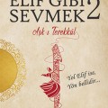 elif gibi sevmek